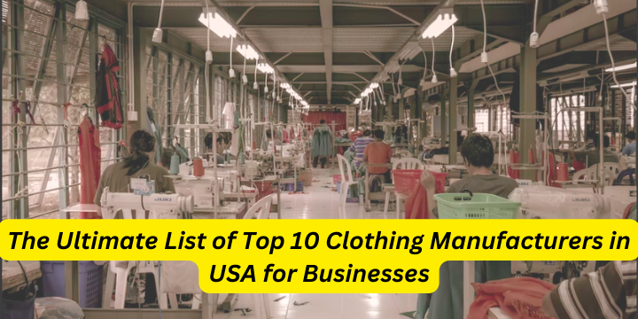 Top Garment Manufacturers in the USA