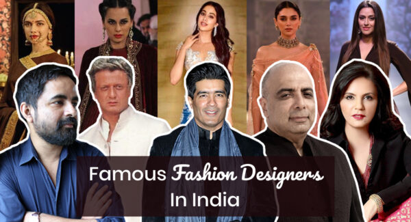 India’s Fashion Powerhouses: The Top 10 Designers Shaping Style